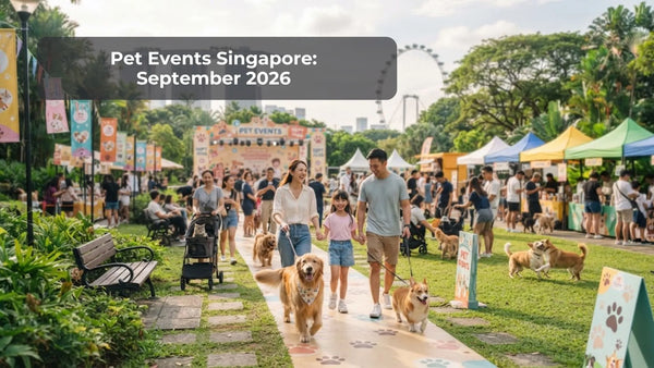 Pet Events Singapore: The Complete Sept 2026 Pawrent's Calendar